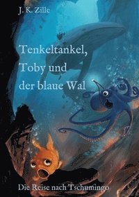 bokomslag Tenkeltankel, Toby und der blaue Wal