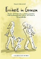 bokomslag Freiheit in Grenzen - Themen und Fallbeispiele zur Stärkung elterlicher Erziehungskompetenzen für Eltern mit Kindern im Vorschulalter