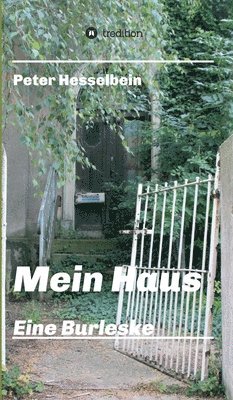 bokomslag Mein Haus - eine Burleske