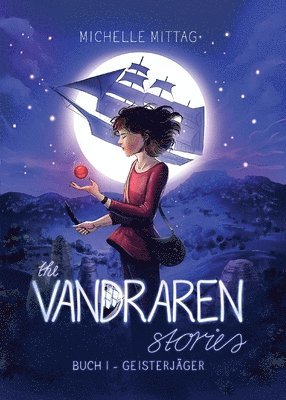 The Vandraren Stories: Buch I - Geisterjäger 1