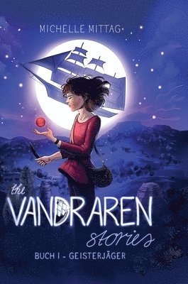 The Vandraren Stories: Buch I - Geisterjäger 1