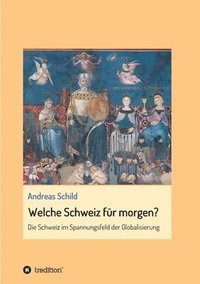 bokomslag Welche Schweiz für morgen?