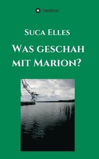 bokomslag Was geschah mit Marion?