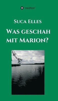 bokomslag Was geschah mit Marion?