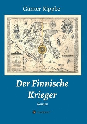 bokomslag Der Finnische Krieger