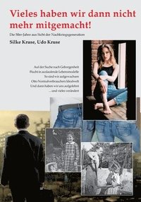 bokomslag Vieles haben wir dann nicht mehr mitgemacht