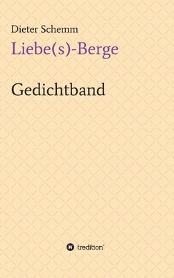 bokomslag Liebe(s)-Berge