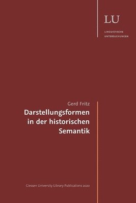 Gerd Fritz - Darstellungsformen in der historischen Semantik, Häftad