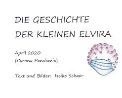 bokomslag DIE GESCHICHTE DER KLEINEN ELVIRA