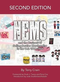 bokomslag NEMS and the Business of Selling Beatles Merchandise in the U.S. 1964-1966