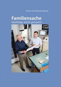 bokomslag Familiensache: Nachfolge leicht gemacht