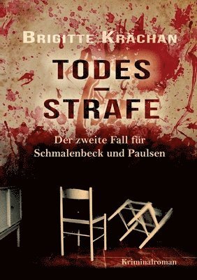 Todesstrafe - Der zweite Fall für Schmalenbeck und Paulsen 1