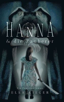 bokomslag Hanna und die Zauberer