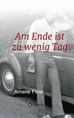 Am Ende ist zu wenig Tag 1