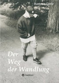 bokomslag Der Weg der Wandlung