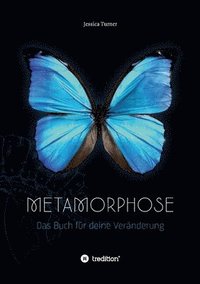 bokomslag Metamorphose: Das Buch für deine Veränderung