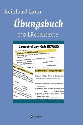Übungsbuch - 150 Lückentexte: von A2 bis C1