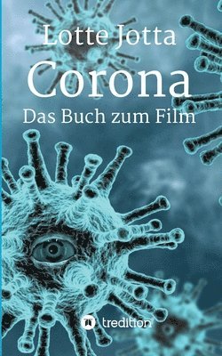 bokomslag Corona - Das Buch zum Film