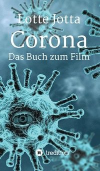 bokomslag Corona - Das Buch zum Film