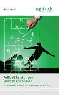 bokomslag Fußball Leistungen: Strategie und Analyse