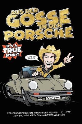 bokomslag Aus der Gosse in den Porsche