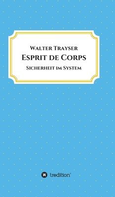 bokomslag Esprit de Corps
