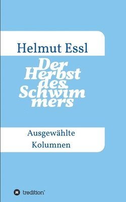 bokomslag Der Herbst des Schwimmers