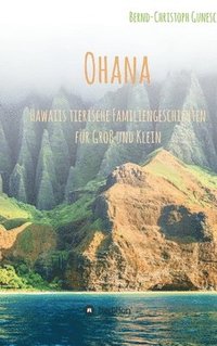 bokomslag Ohana - Hawaiis tierische Familiengeschichten für Groß und Klein