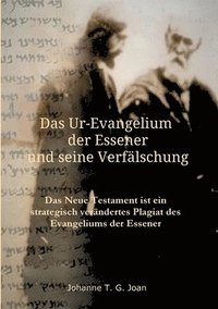 bokomslag Das Ur-Evangelium der Essener und seine Verfälschung