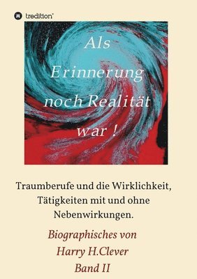 bokomslag Als Erinnerung noch Realität war