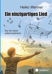 bokomslag Ein einzigartiges Lied.
