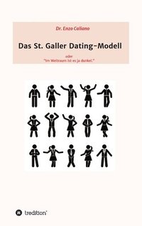 bokomslag Das St. Galler Dating-Modell: oder 'Im Weltall ist es ja dunkel'