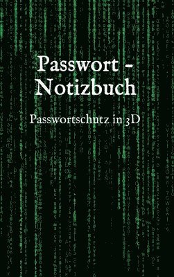 bokomslag Passwort - Notizbuch: Passwortschutz in 3D