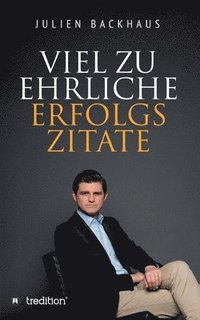 bokomslag Viel zu ehrliche Erfolgszitate