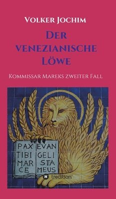 bokomslag Der Venezianische Löwe: Kommissar Mareks zweiter Fall