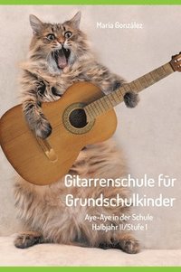 bokomslag Gitarrenschule für Grundschulkinder