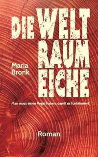 bokomslag Die Weltraumeiche