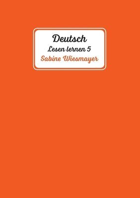 Deutsch, Lesen lernen 5 1