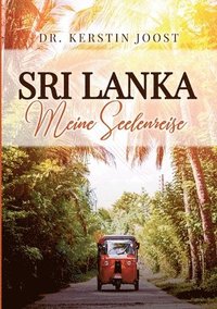 bokomslag Sri Lanka - Meine Seelenreise