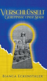 bokomslag Verschlüsselt -¿Geheimnisse einer Stadt