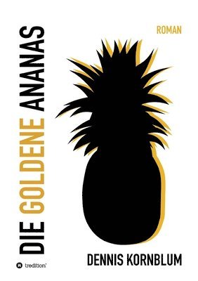 bokomslag Die goldene Ananas