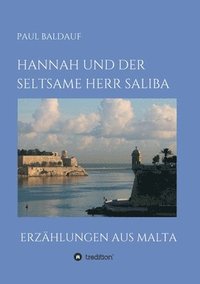 bokomslag Hannah und der seltsame Herr Saliba: Erzählungen aus Malta