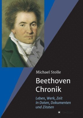 bokomslag Beethoven-Chronik (Neuauflage): Leben, Werk, Zeit in Daten, Dokumenten und Zitaten