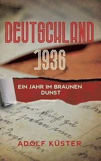 bokomslag Deutschland 1936 - Ein Jahr im braunen Dunst