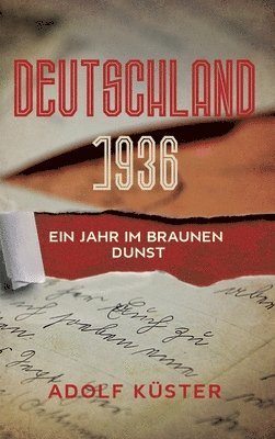 Deutschland 1936 - Ein Jahr im braunen Dunst 1
