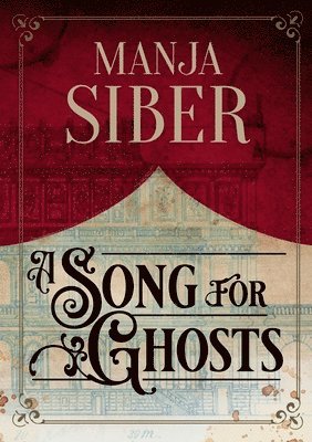 Manja Siber - A Song for Ghosts, Häftad
