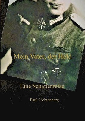 bokomslag Mein Vater, der Held.