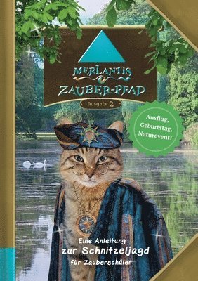 bokomslag Merlantis-Zauberpfad: Eine Anleitung zur Schnitzeljagd für Zauberschüler