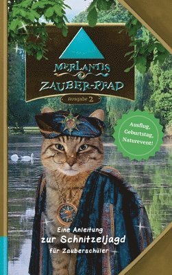 bokomslag Merlantis-Zauberpfad: Eine Anleitung zur Schnitzeljagd für Zauberschüler