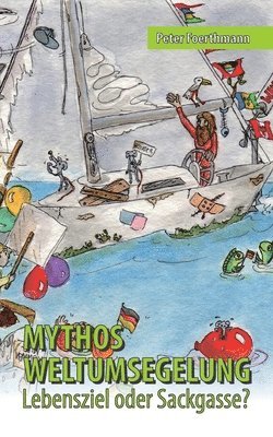 bokomslag Mythos Weltumsegelung